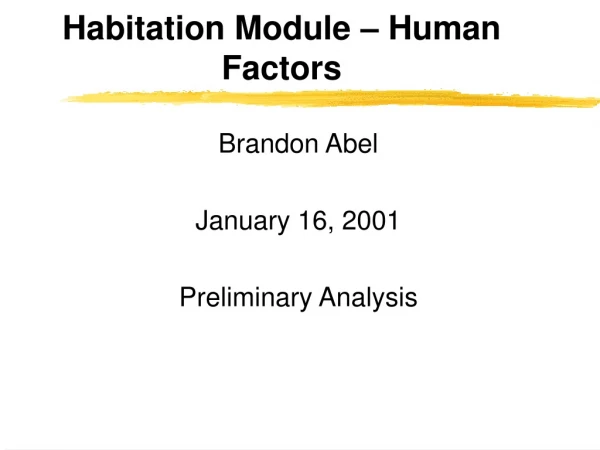 Habitation Module – Human Factors