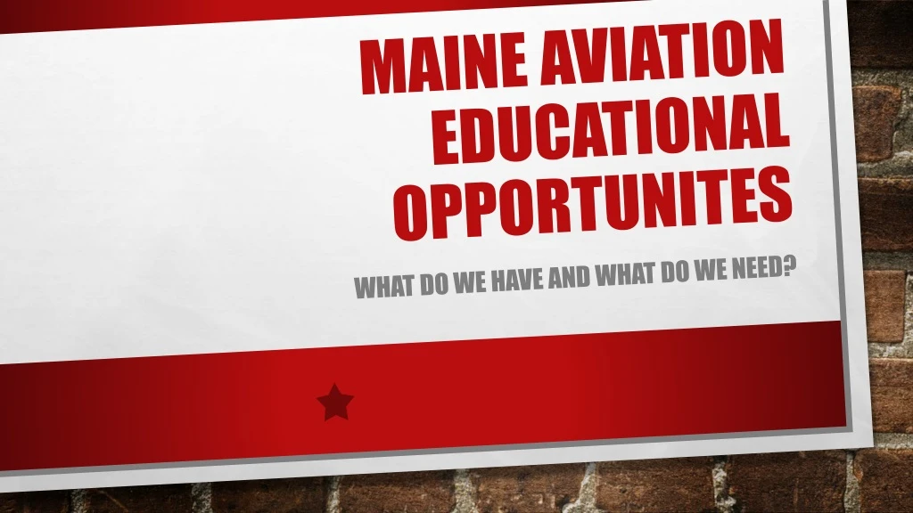 maine aviation educational opportunites