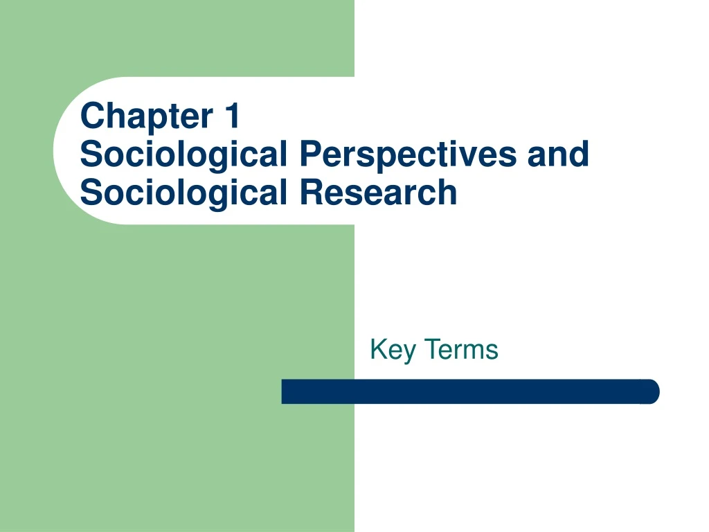 chapter 1 sociological perspectives and sociological research