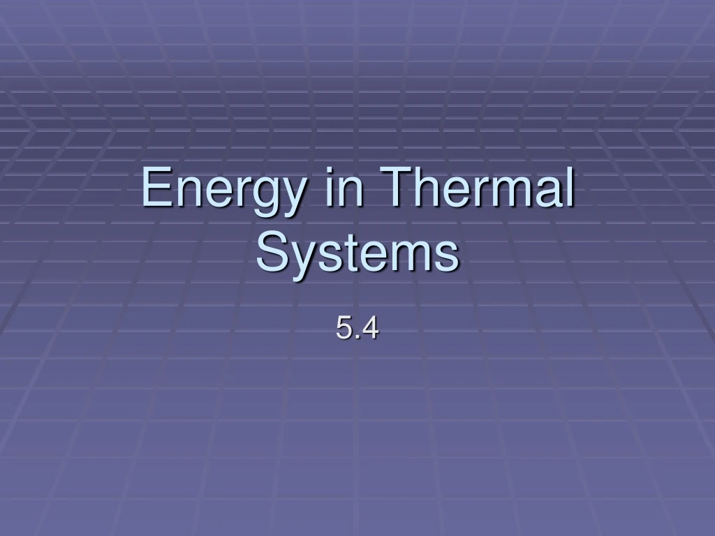 energy in thermal systems