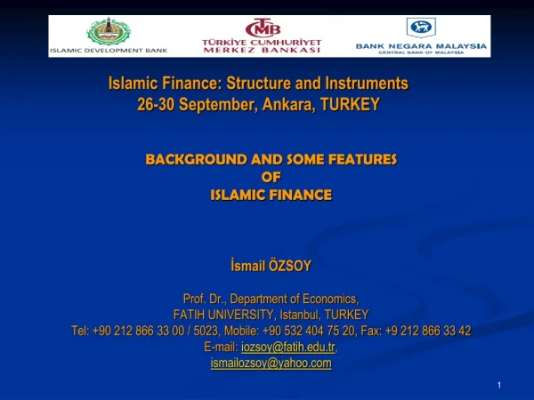 Islamic Finance: Structure and Instruments 26-30 September, Ankara, TURKEY
