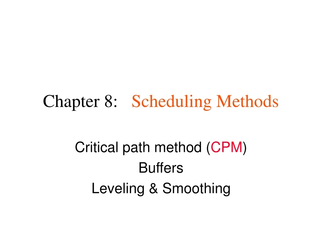 chapter 8 scheduling methods