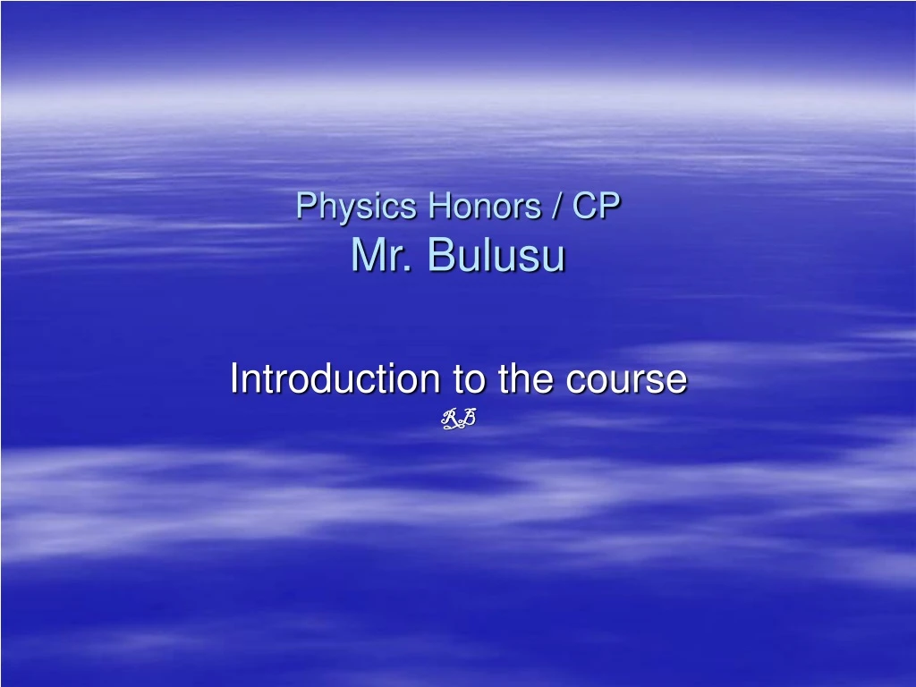 physics honors cp mr bulusu