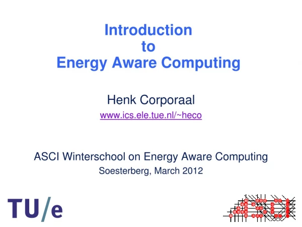 Introduction to Energy Aware Computing