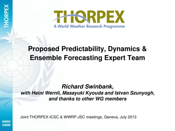 Proposed Predictability, Dynamics &amp; Ensemble Forecasting Expert Team