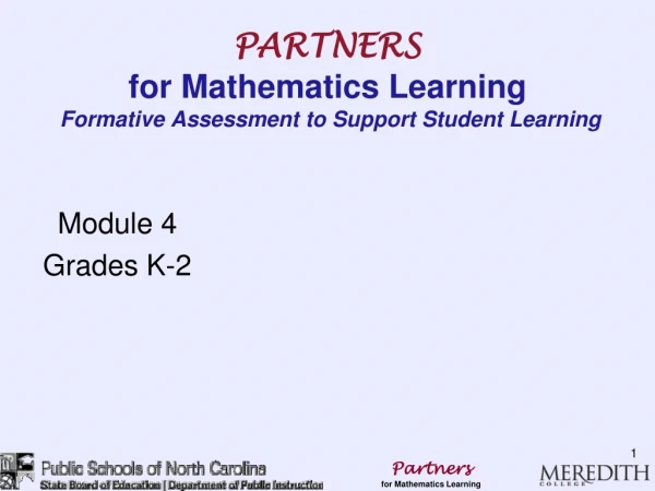 PARTNERS for Mathematics Learning Formative Assessment to Support Student Learning