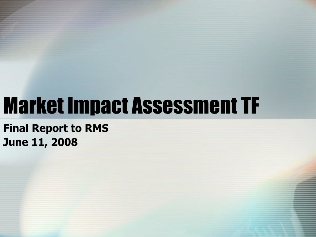 market impact assessment tf