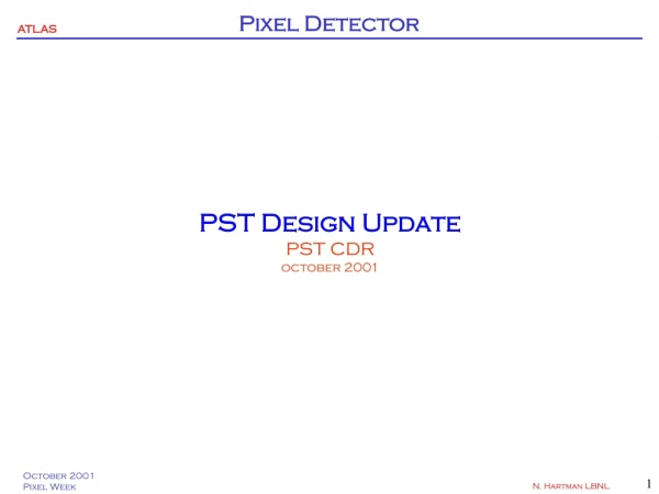 PST Design Update PST CDR october 2001