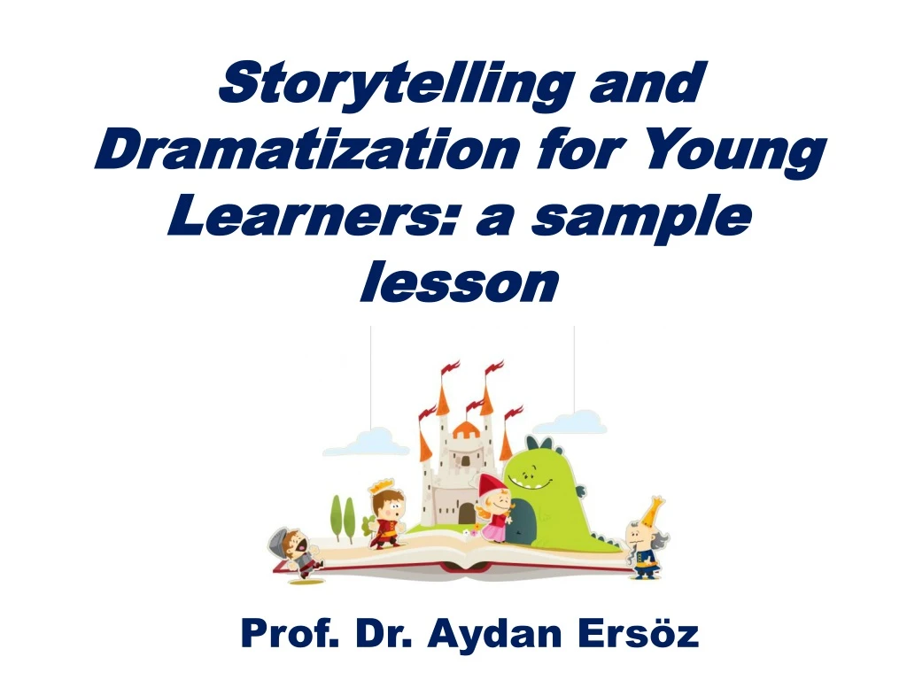 storytelling and dramatization for young learners a sample lesson