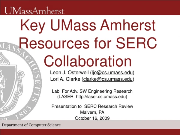 Key UMass Amherst Resources for SERC Collaboration