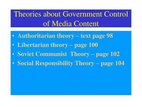 Theories about Government Control of Media Content
