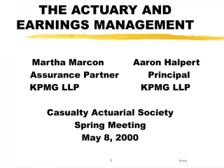THE ACTUARY AND EARNINGS MANAGEMENT - slide 1