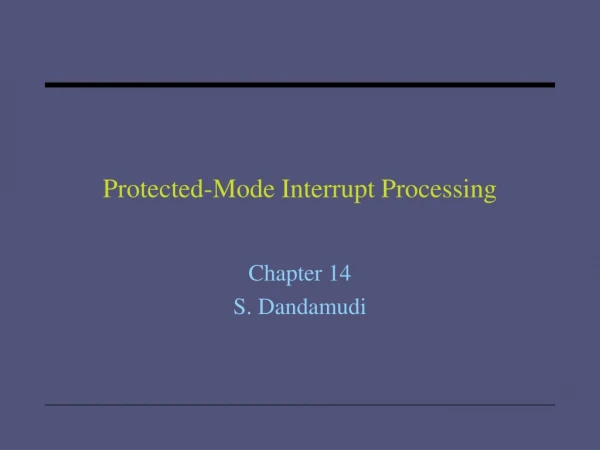 Protected-Mode Interrupt Processing