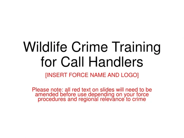 Wildlife Crime Training for Call Handlers