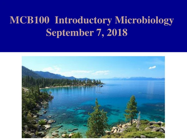 MCB100  Introductory Microbiology                  September 7, 2018