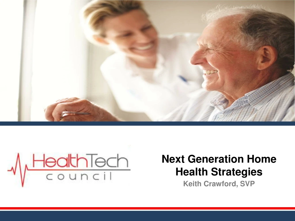 next generation home health strategies keith