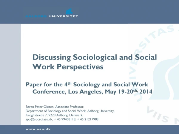 Discussing Sociological and Social Work Perspectives