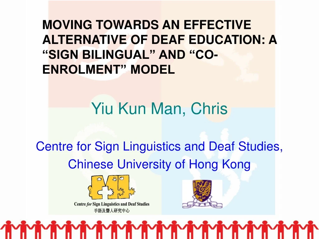 moving towards an effective alternative of deaf education a sign bilingual and co enrolment model