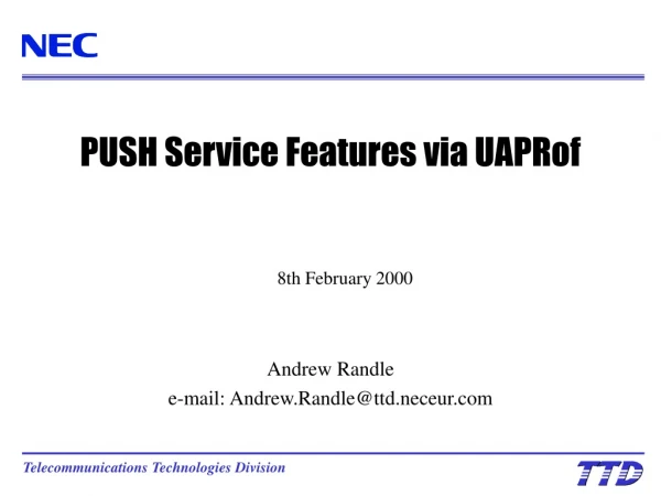 PUSH Service Features via UAPRof