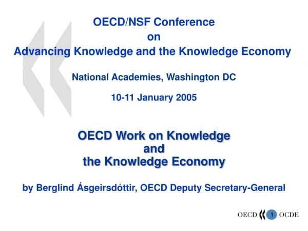 OECD/NSF Conference  on  Advancing Knowledge and the Knowledge Economy 