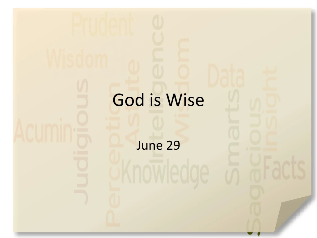 god is wise