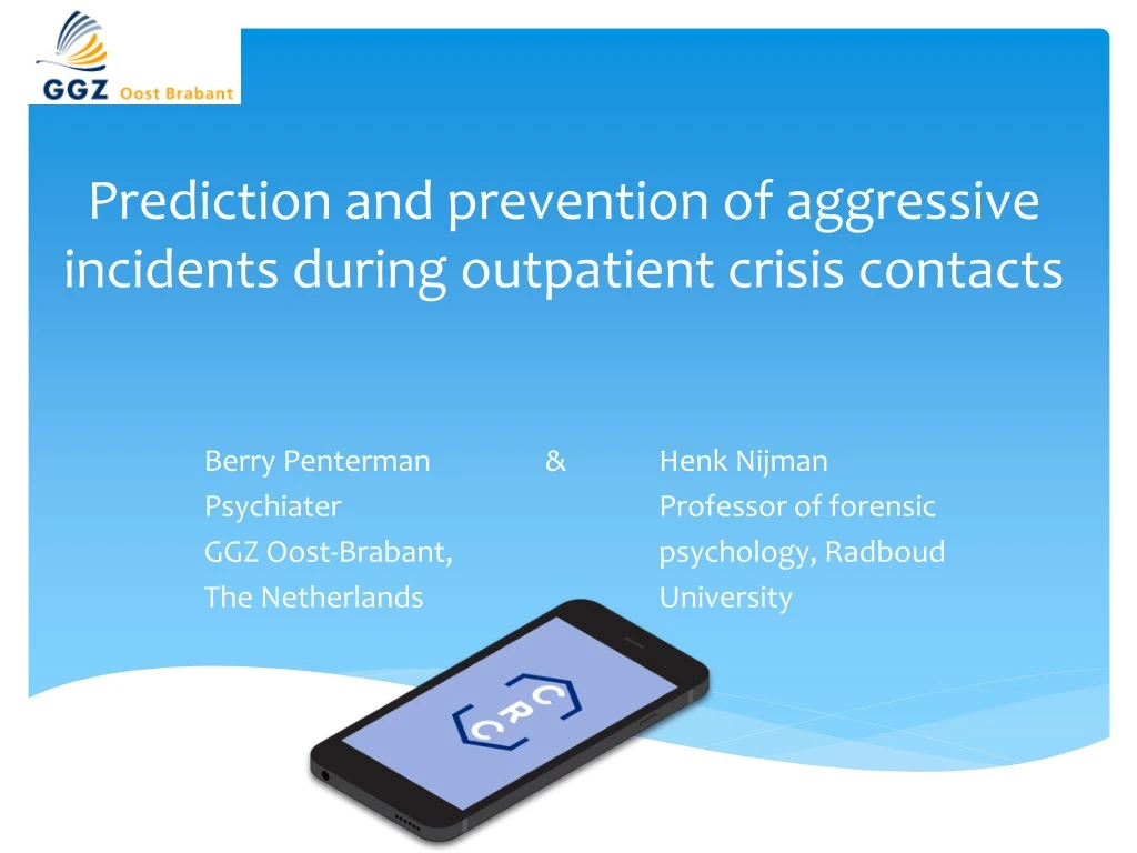 prediction and prevention of aggressive incidents during outpatient crisis contacts