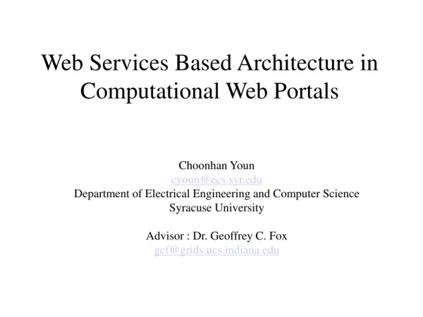Web Services Based Architecture in  Computational Web Portals