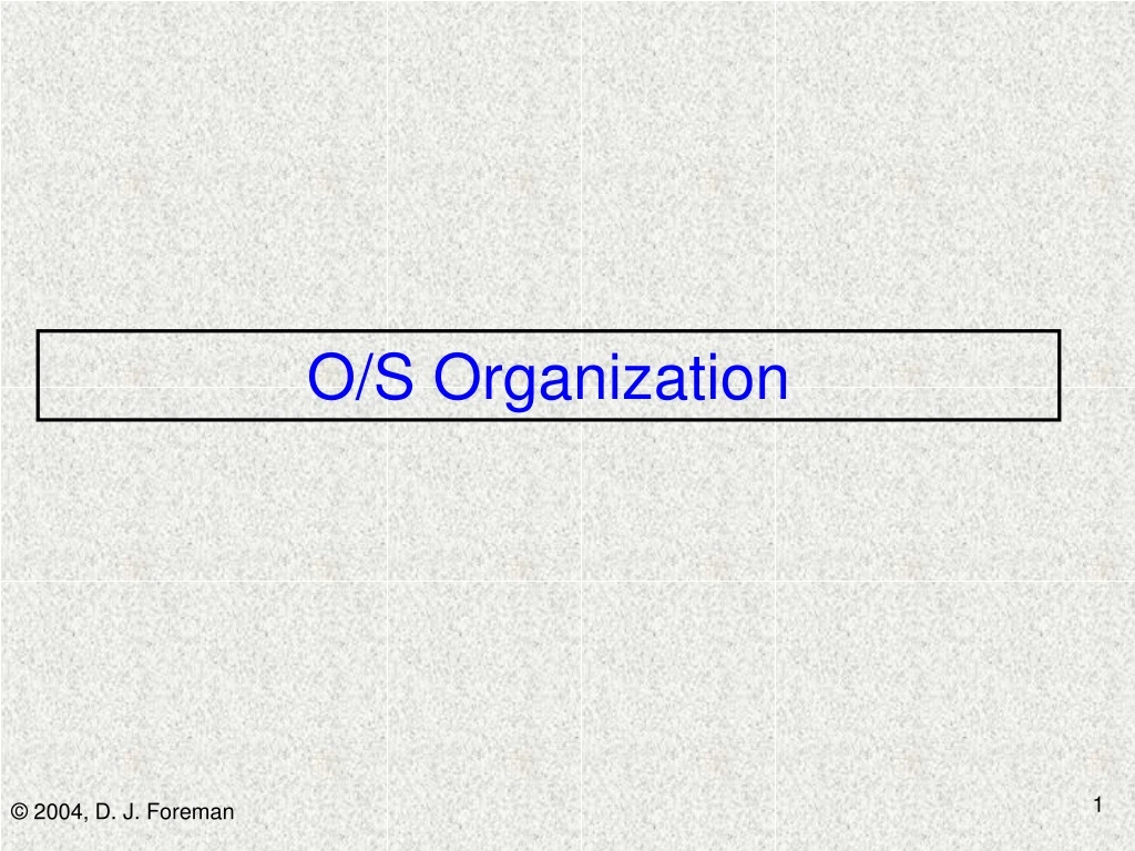 o s organization