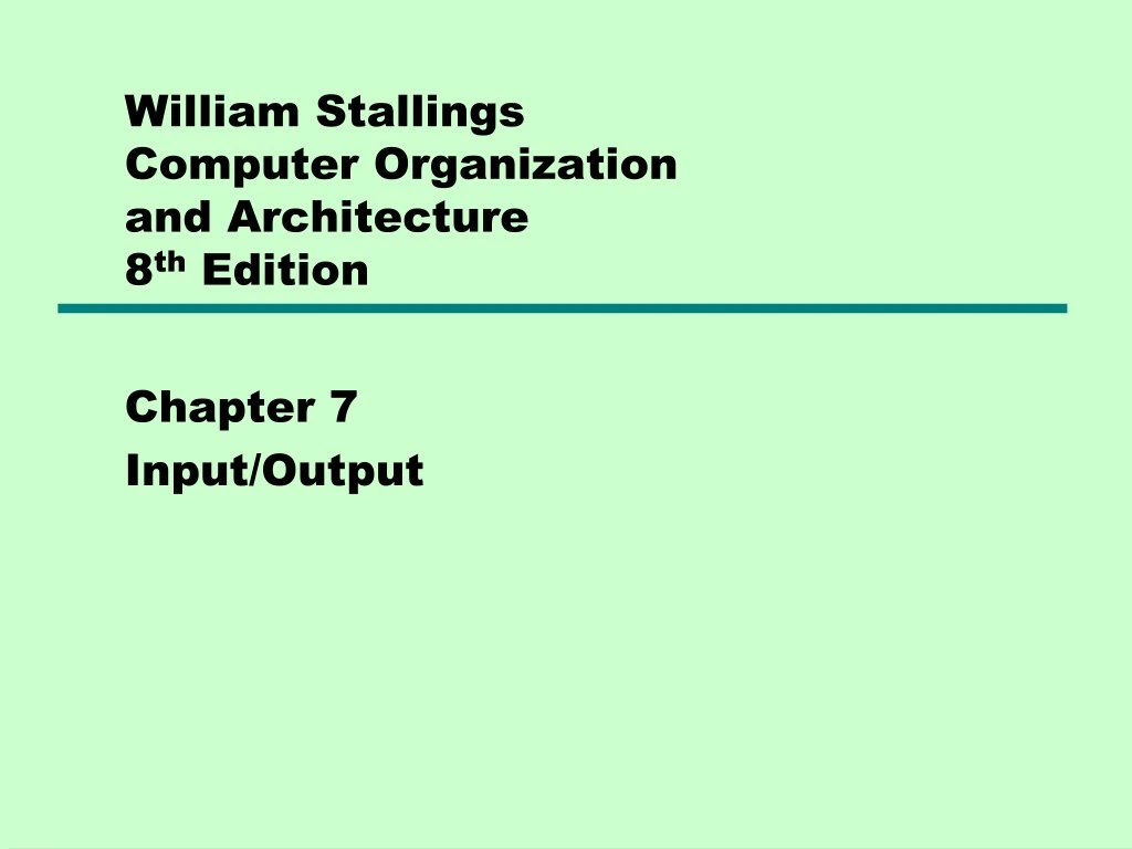 william stallings computer organization and architecture 8 th edition