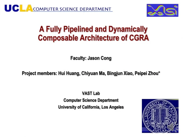 A Fully Pipelined and Dynamically  Composable  Architecture of CGRA
