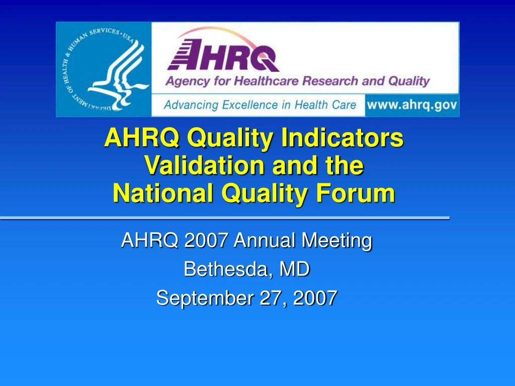 ahrq quality indicators validation and the national quality forum