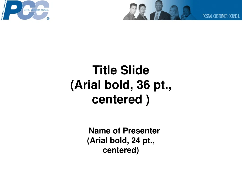 title slide arial bold 36 pt centered name