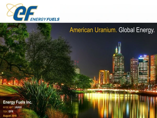 American Uranium. Global Energy.