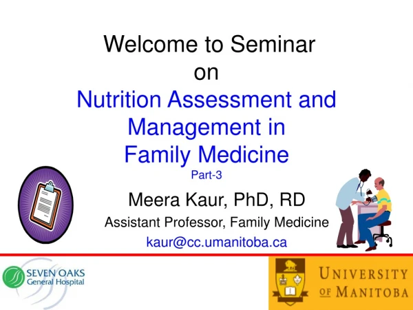 Welcome to Seminar on Nutrition Assessment and Management in  Family Medicine Part-3