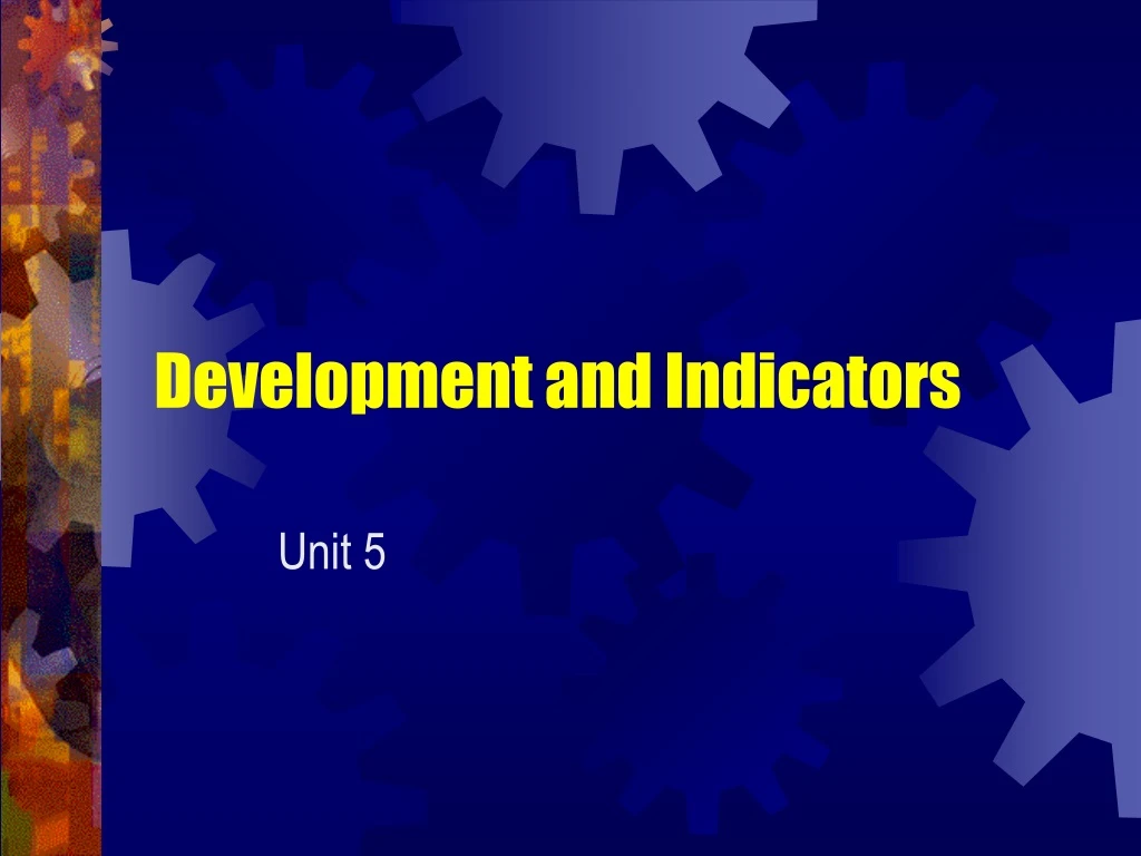 development and indicators