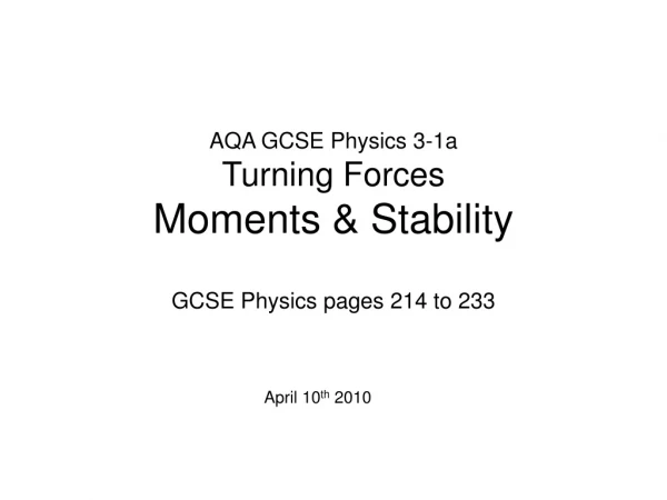AQA GCSE Physics 3-1a Turning Forces Moments &amp; Stability