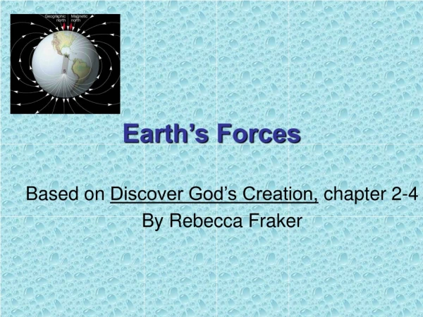 Earth’s Forces