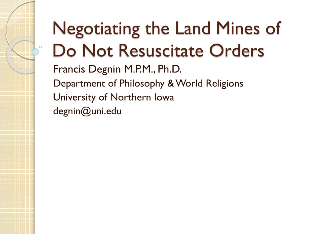 negotiating the land mines of do not resuscitate orders