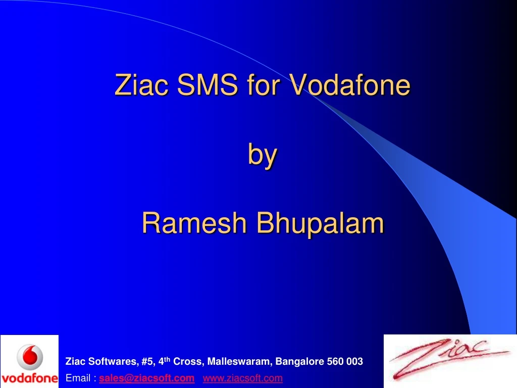 ziac sms for vodafone by ramesh bhupalam