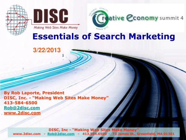DISC, Inc -  “Making Web Sites Make Money” 2disc   - Rob@2disc