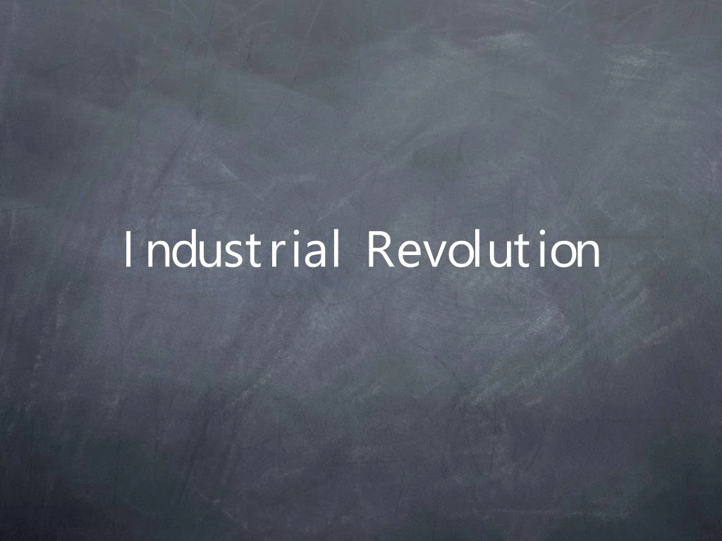 industrial revolution