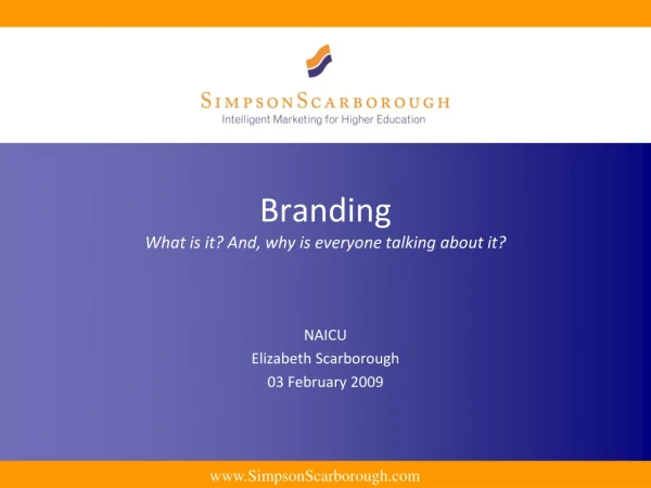 Branding What is it? And, why is everyone talking about it?