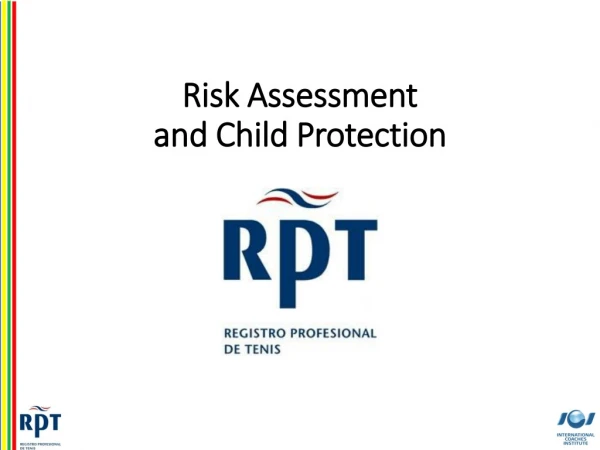 Risk Assessment  and Child Protection