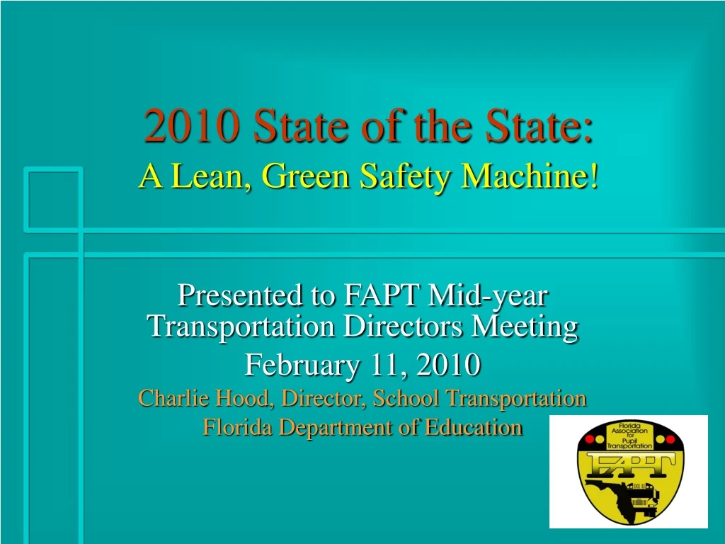 2010 state of the state a lean green safety machine