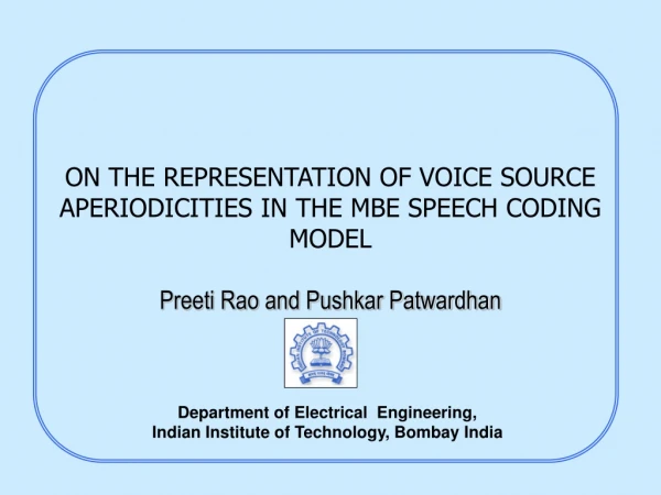 ON THE REPRESENTATION OF VOICE SOURCE APERIODICITIES IN THE MBE SPEECH CODING MODEL