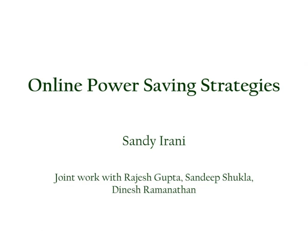 Online Power Saving Strategies
