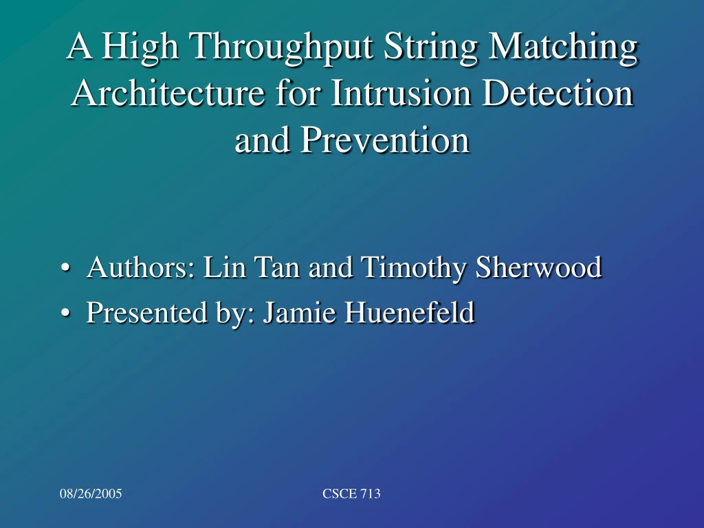 a high throughput string matching architecture for intrusion detection and prevention