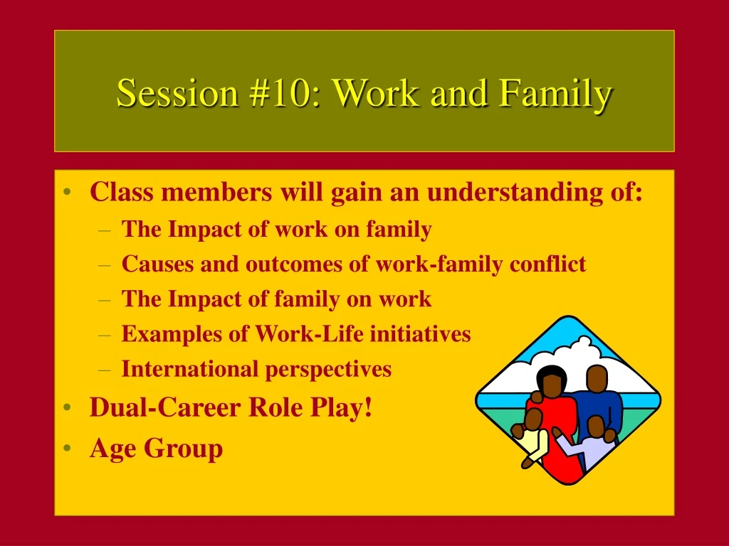 session 10 work and family