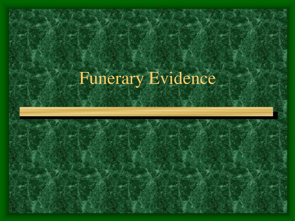 funerary evidence