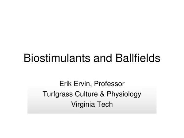 Biostimulants and Ballfields
